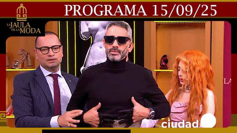 LA JAULA DE LA MODA - Programa 15/09/25 “ENCORSETARON” AL EL POLLO ÁLVAREZ