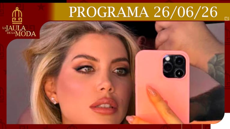 LA JAULA DE LA MODA - Programa DEL 26/06/26 WANDA NARA MOSTRÓ CUÁNTOS CELULARES LLEVA EN SU CARTERA