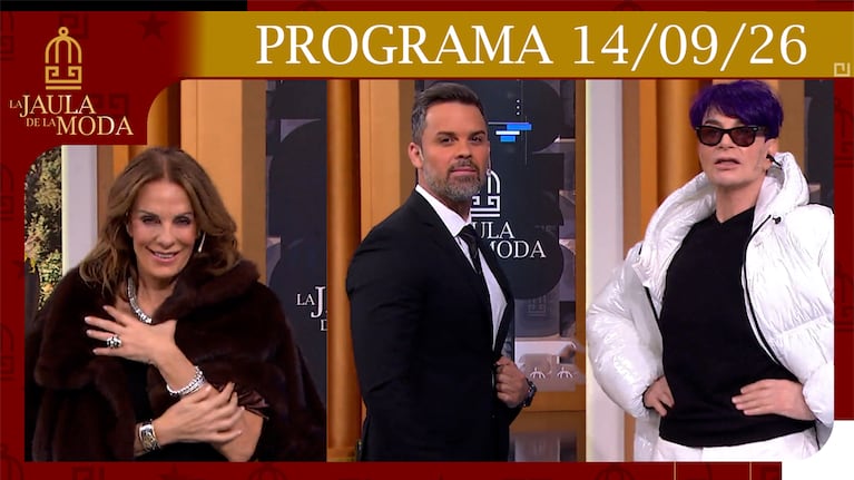 LA JAULA DE LA MODA - Programa del 14/09/26 INVITADOS: NEQUI GALOTTI, MATÍAS VÁZQUEZ Y JUAN MANUEL PONT LEDESMA