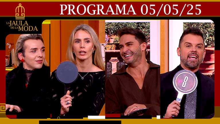 LA JAULA DE LA MODA - Programa 05/05/25- JORGE REY, ROCIO VIVAS, DANI ROMERO Y MATÍAS VÁZQUEZ