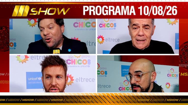 MSHOW - Programa del 10/08/26 RECAUDACIÓN RÉCORD EN UN SOL PARA LOS CHICOS