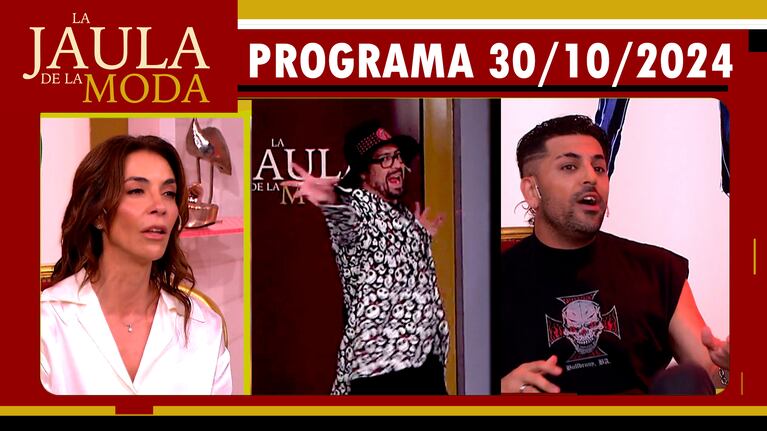 LA JAULA DE LA MODA - Programa 30/10/24 - INVITADOS: FACUNDO MAZZEI, VERO VEGA y PANNI MARGOT