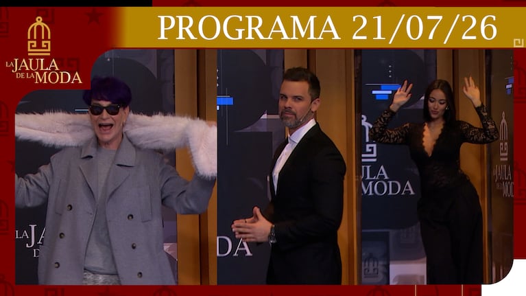 LA JAULA DE LA MODA - PROGRAMA 21-07-26