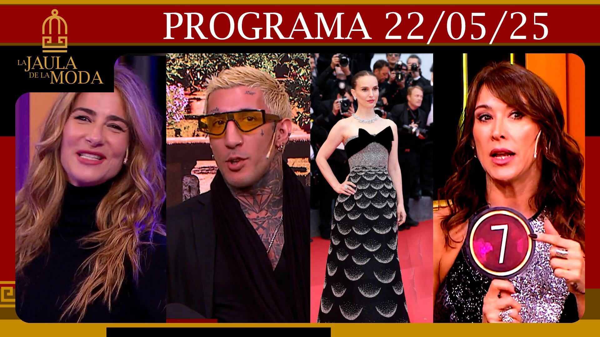 LA JAULA DE LA MODA - Programa 22/05/25