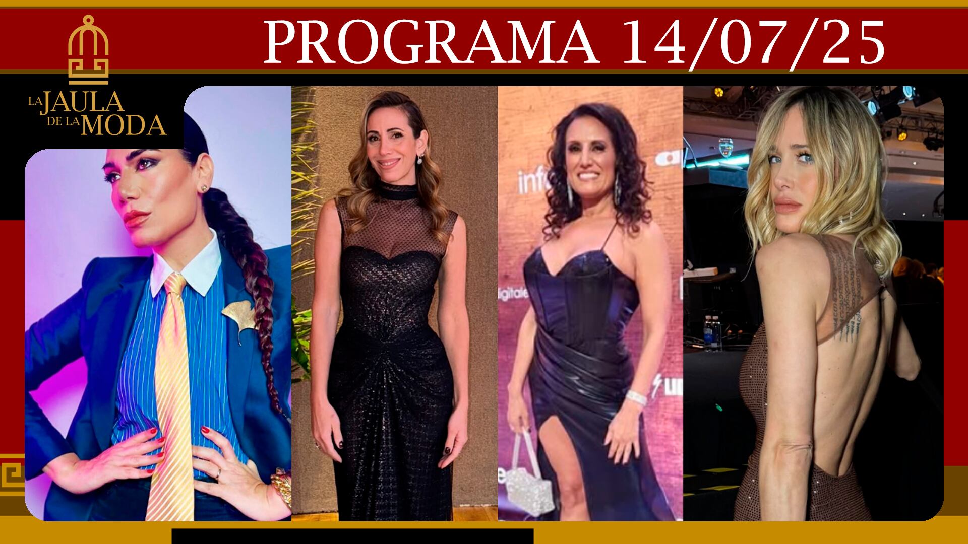 LA JAULA DE LA MODA - Programa 14/07/2025