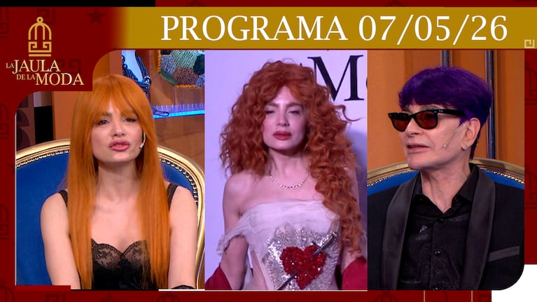 LA JAULA DE LA MODA - PROGRAMA 07/05/26 - INVITADOS: VERO DE LA CANAL Y JUAN MANUEL PONT LEDESMA