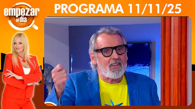 Empezar el día - Programa del 11/11/25 RECIBIMOS AL GRAN BENITO FERNÁNDEZ