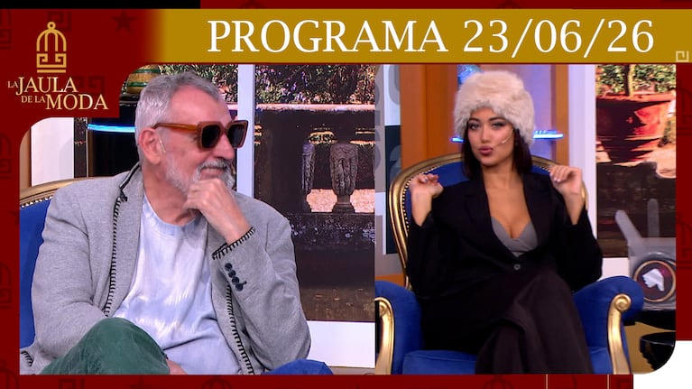 LA JAULA DE LA MODA - Programa del 23/06/26 INVITADOS: FLOR REGIDOR, BENITO FERNANDEZ Y JUAN MANUEL PONT LEDESMA