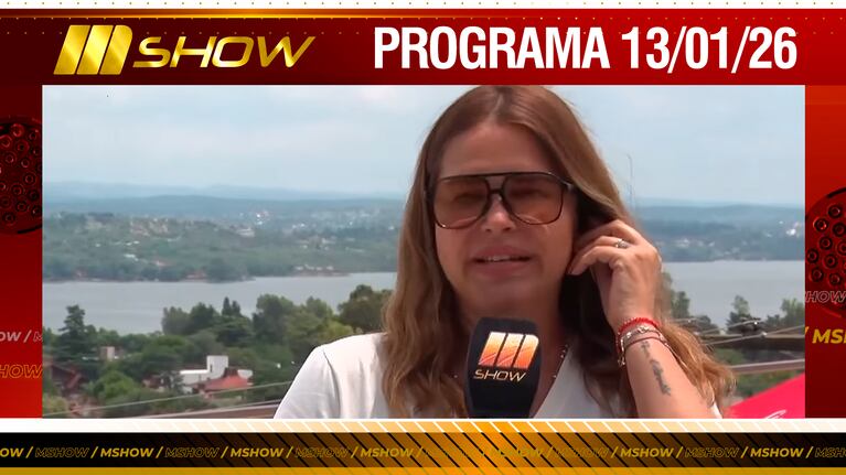 MSHOW - Programa del 13/01/26 NAZARENA VÉLEZ LLEGÓ A VILLA CARLOS PAZ CON “SUSPENDAN LA BODA”