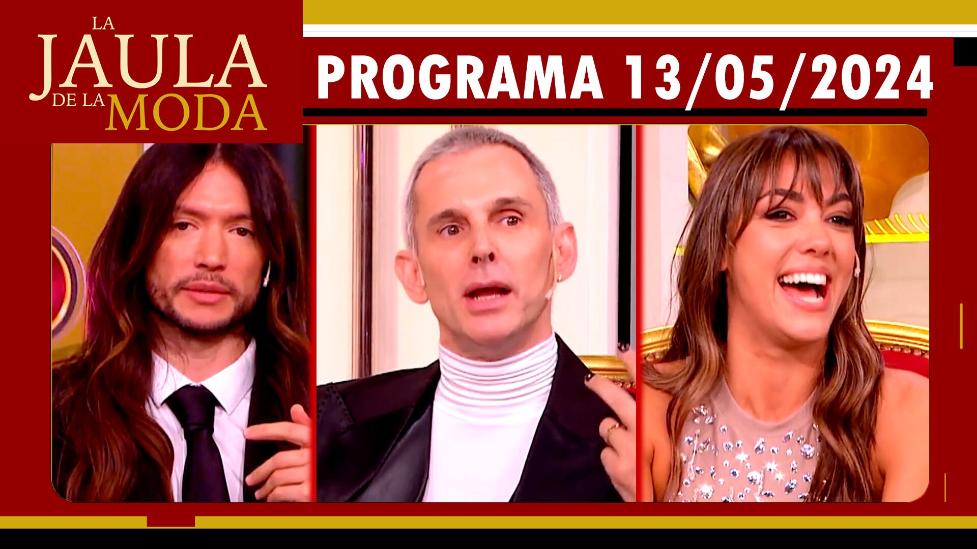 LA JAULA DE LA MODA - Programa 13/05/24
