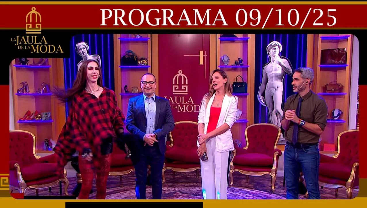 LA JAULA DE LA MODA - Programa 09/10/25