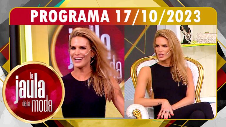 LA JAULA DE LA MODA - Programa 17/10/23 - INVITADA: CAROLINA MOLINARI