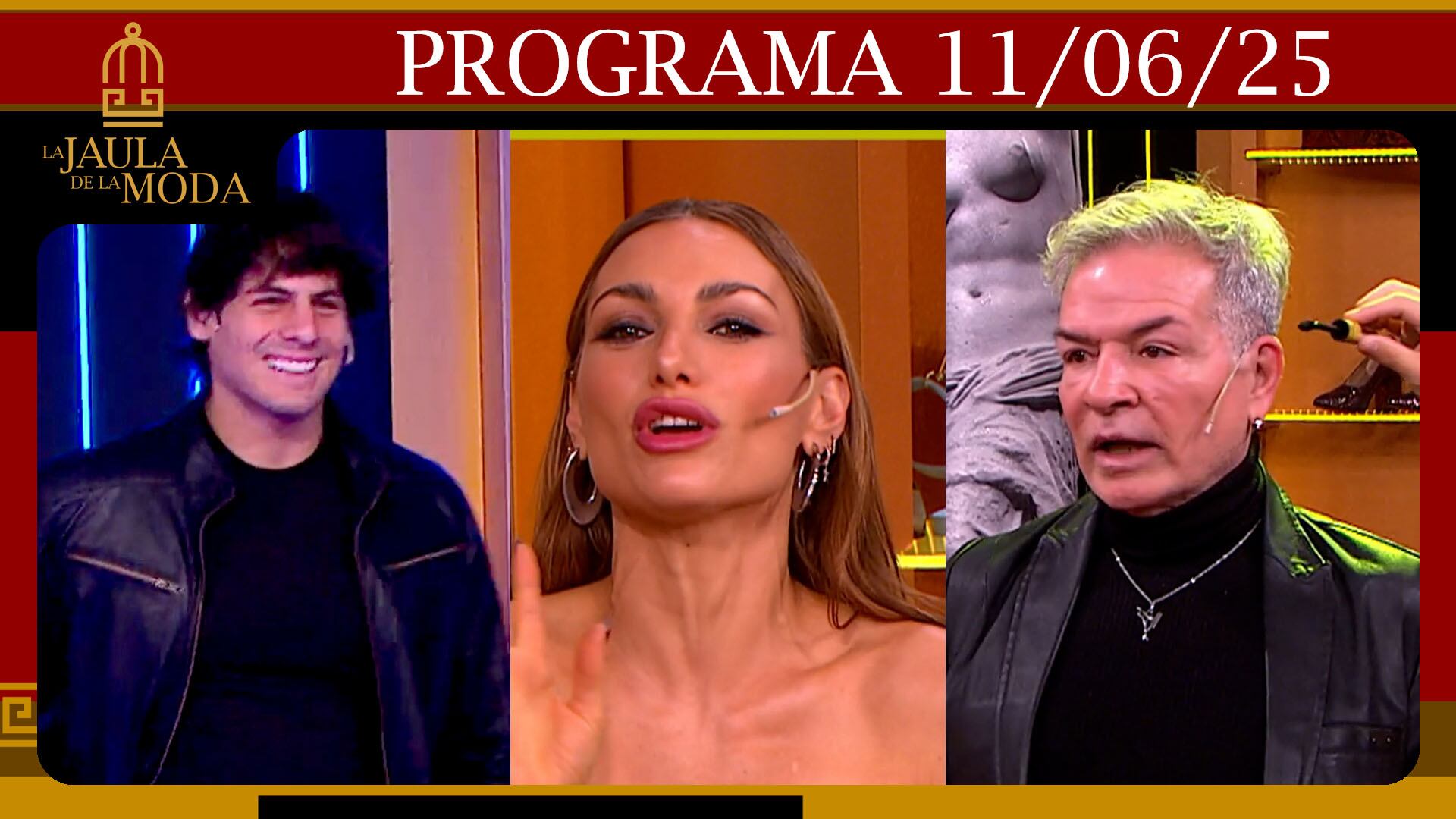 LA JAULA DE LA MODA - Programa 11/06/25