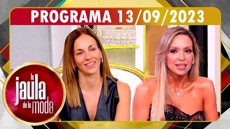 LA JAULA DE LA MODA - Programa 13/09/23 - INVITADAS: JUDITH KOVALOVSKY y ALICIA BARBASOLA