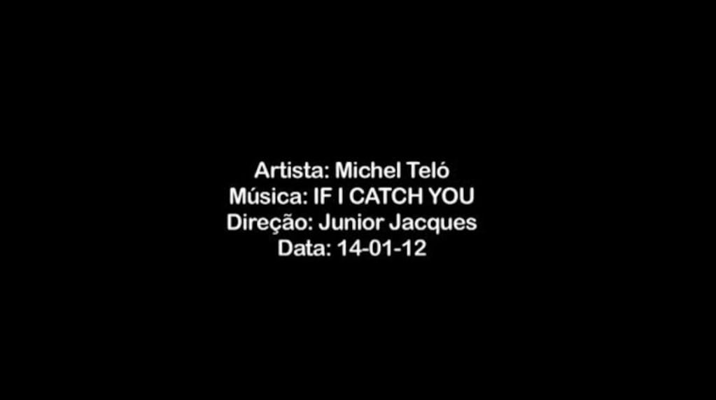 Michel Teló grabó su hit en inglés, “if I catch you”