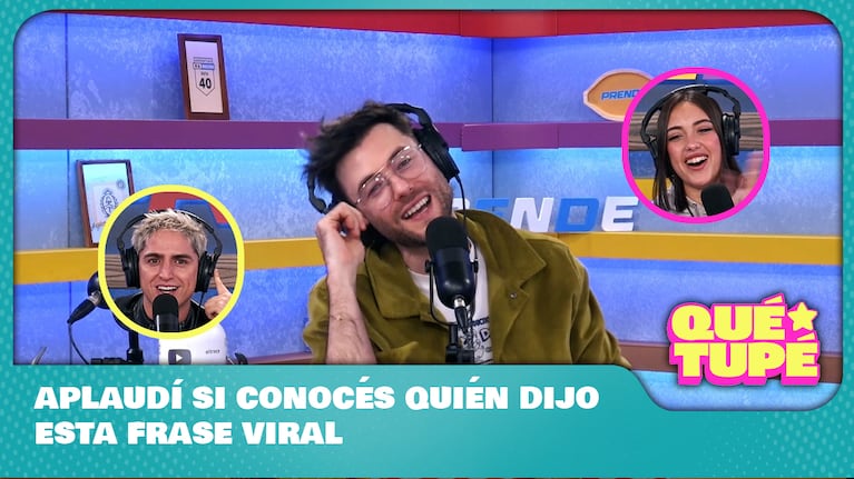 Frases icónicas en Qué Tupé