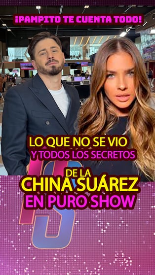 La China Suárez en Puro Show: Pampito te cuenta todo lo que no se vio y los secretos de la entrevista