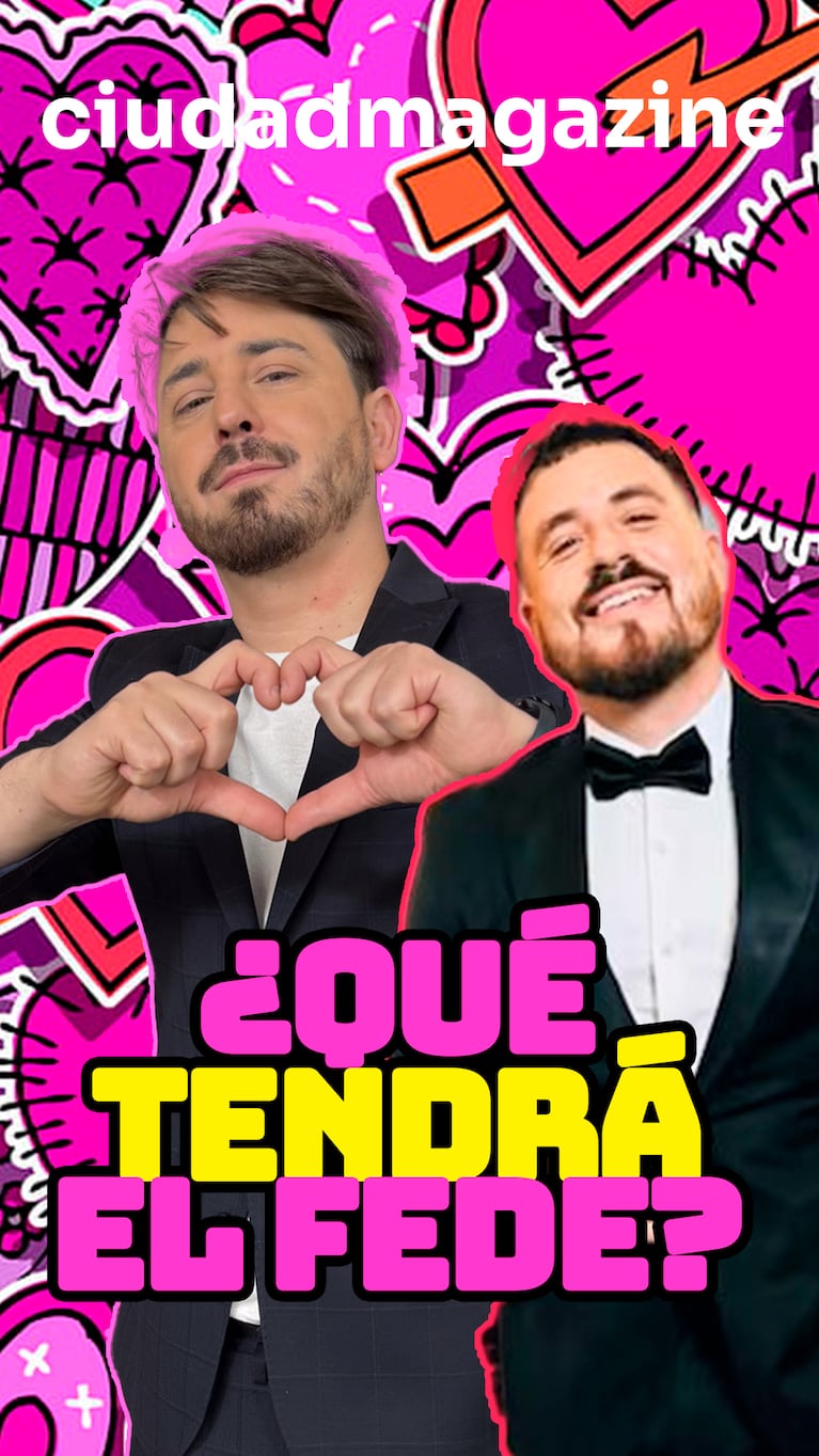 ¿Qué tendrá Fede Bal que a las mujeres las vuelve locas? ¡Pampito te cuenta todos los secretos!