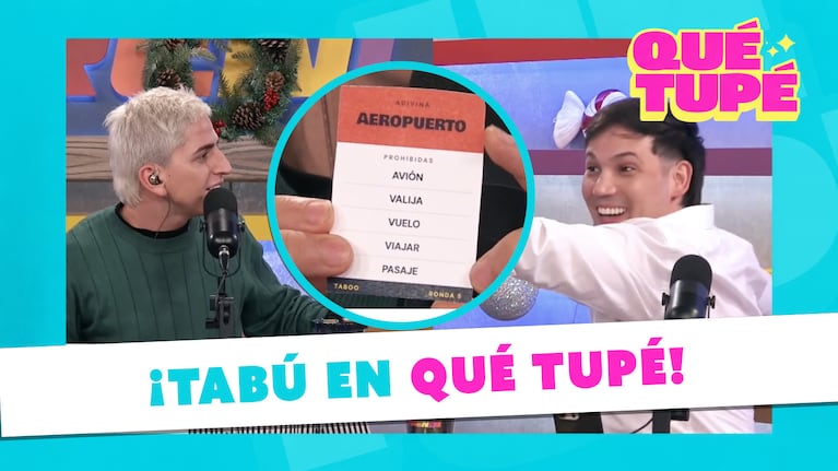 ¡TABÚ en Qué Tupé!