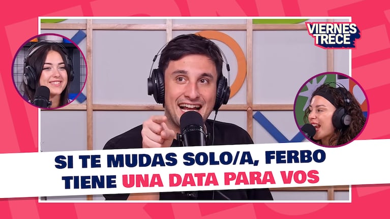 Si te mudas solo/a, Ferbo tiene una data para vos