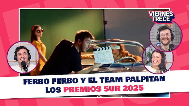 Ferbo y el team palpitan los Premios Sur 2025