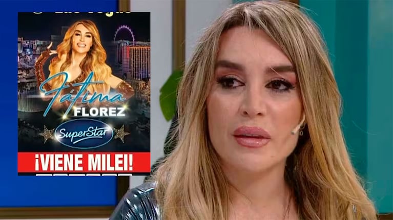 Fátima Florez habló del polémico banner de su show en Las Vegas con Javier Milei