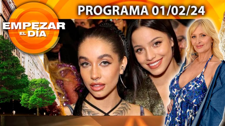 Empezar el día - Programa del 01/02/24- MARÍA BECERRA Y EMILIA ENFRENTADAS POR LA POLÍTICA