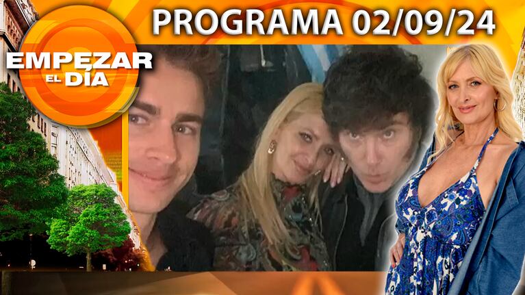 Empezar el día - Programa del 02/09/24 - ¿YUYITO Y JAVIER MILEI SE CASAN?