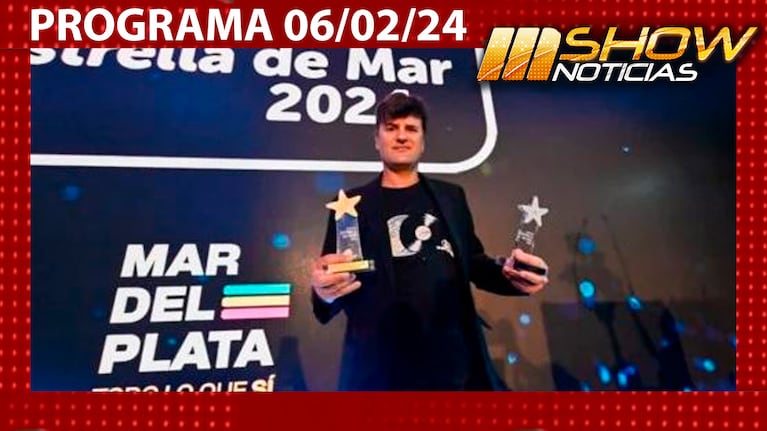 MSHOW - Programa del 06/02/24 CIRO MARTINEZ GANÓ EL ESTRELLA DE MAR DE ORO
