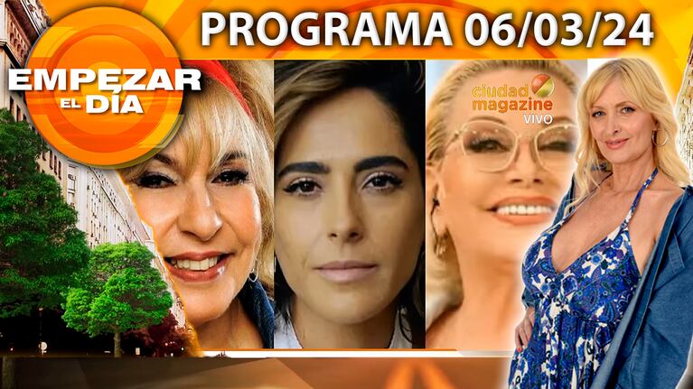Empezar el día - Programa del 06/03/24 06/03/24 - GEORGINA BARBAROSSA Y CARMEN BARBIERI ENFRENTADAS