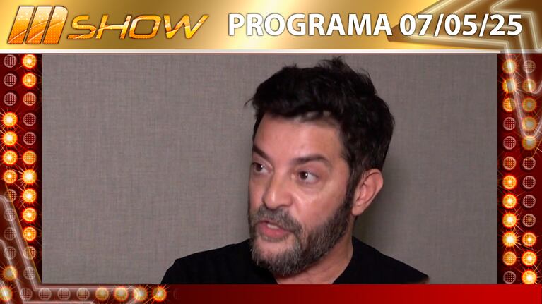 MSHOW - Programa del 07/05/25 PABLO RAGO, FELIZ POR SU VUELTA AL TEATRO