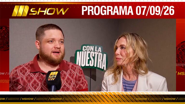 MSHOW - Programa del 07/09/26 - TOTO KIRZNER Y GLORIA CARRÁ HABLAN DEL ÉXITO DE LA OBRA “CON LA NUESTRA” 