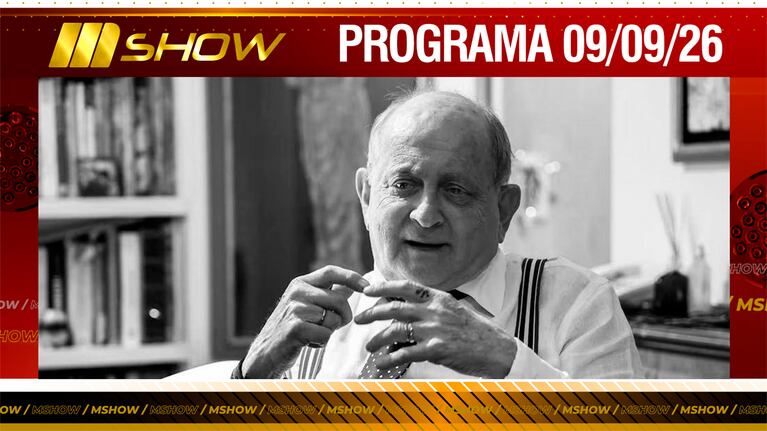 MSHOW - Programa del 09/09/26 - FALLECIÓ CHICHE GELBLUNG, UNA FIGURA ICÓNICA DEL PERIODISMO 