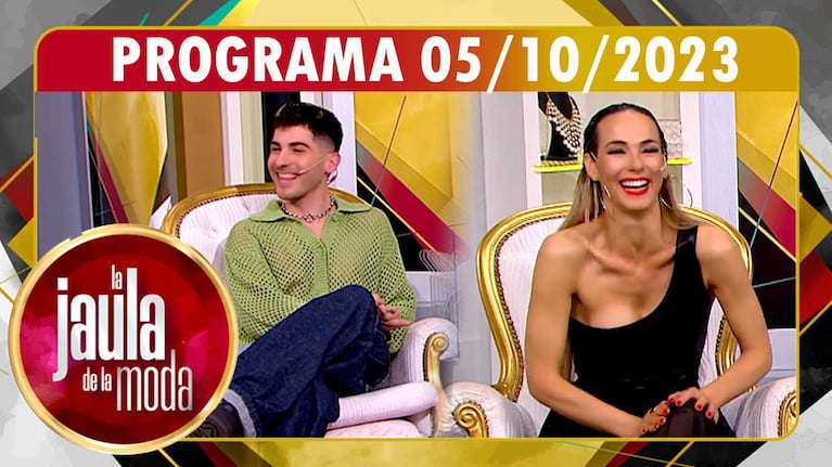 LA JAULA DE LA MODA - Programa 05/10/23 - INVITADOS: SILVINA SCHEFFLER y LUCAS MATA