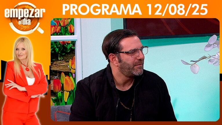 Empezar el día - Programa del 12/08/25- SANTIAGO CAAMAÑO, SU HISTORIA DE AMOR CON NAZARENA VÉLEZ