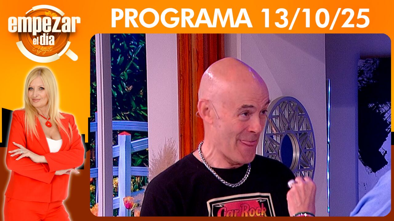 EMPEZAR EL DÍA- Programa del 13/10/25 