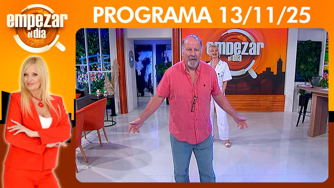EMPEZAR EL DÍA- Programa del 13/11/25