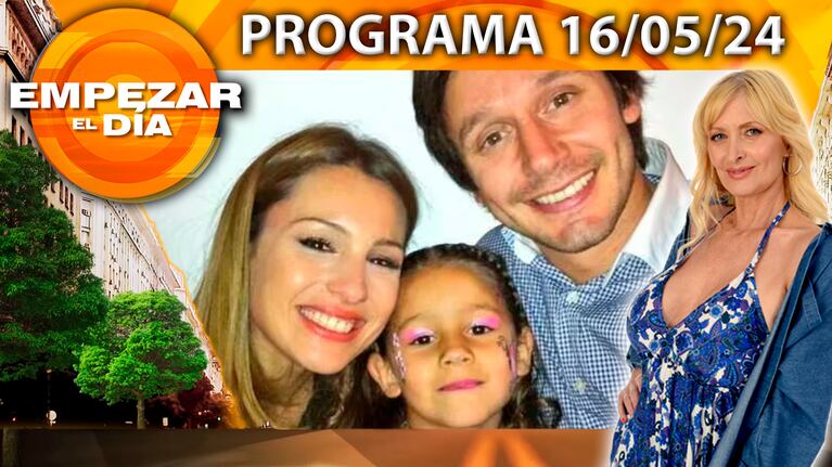 EMPEZAR EL DÍA- Programa de 16/05/24