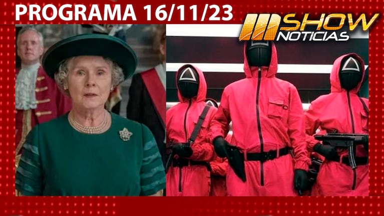 MSHOW - Programa del 16/11/23- NUEVAS TEMPORADAS PARA “EL JUEGO DEL CALAMAR” Y “THE CROWN”