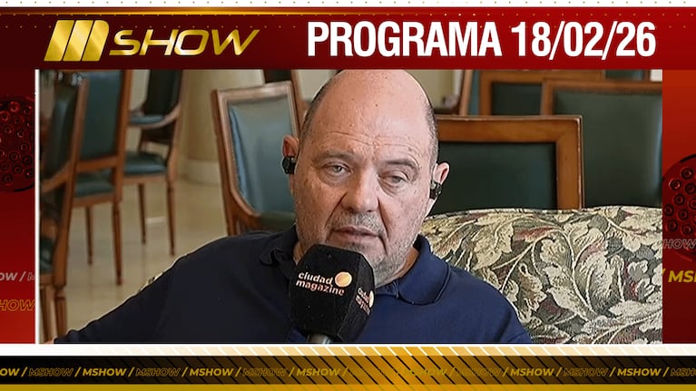 MSHOW - Programa del 18/02/26 CARLOS ROTTENBERG Y EL DETRÁS DE ESCENA DE ESTA TEMPORADA