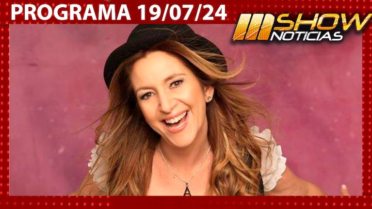 MSHOW - Programa del del 19/07/24 -ADRIANA CONTÓ QUE ANIMABA LOS CUMPLEAÑOS DE ORIANA SABANTINI