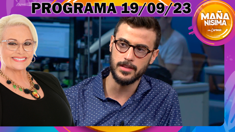 Mañanísima - Programa completo 19/09/23 - ENTREVISTA CON EL PERIODISTA DIEGO LEUCO
