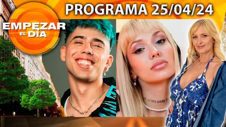 Empezar el día - Programa del 25/04/24 - LA JOAQUI Y LUCK RA MUY CERCA