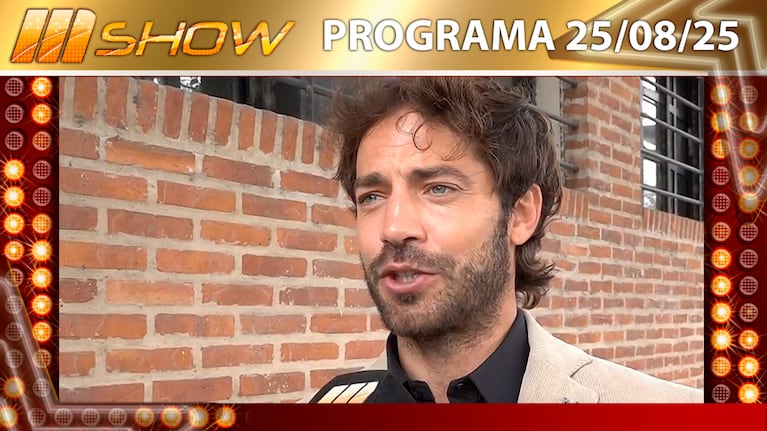 MSHOW - Programa del 25/08/25 BENJAMÍN ALFONSO CUENTA CÓMO FUE TRABAJAR EN LA SERIE “EN EL BARRO”