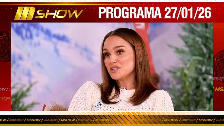 MSHOW - Programa del 27/01/26 NATALIE PORTMAN HABLÓ DE “BELÉN” LA PELÍCULA DE DOLORES FONZI