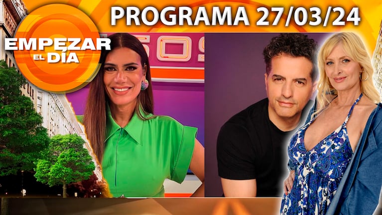 Empezar el día - Programa del 27/03/24 - ÁNGEL DE BRITO vs. FLOR DE LA V