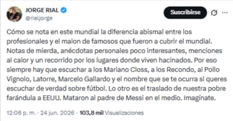 Jorge Rial criticó en X a los famosos enviados a cubrir el Mundial 2026