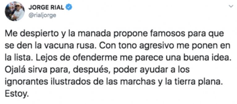 Jorge Rial se propuso como candidato para darse la vacuna rusa: "Ojalá sirva para ayudar a los ignorantes"
