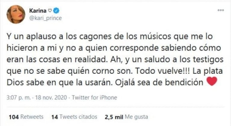 Karina la Princesita, furiosa tras perder un juicio: "Un aplauso a los cagones de los músicos"