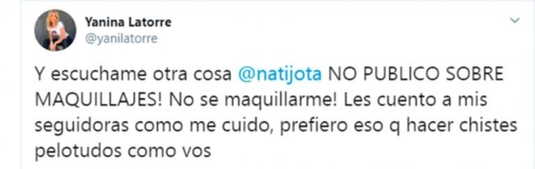 La bronca de Yanina Latorre tras las críticas de Nati Jota y la polémica de su video: "Ya que sos tan viva..."